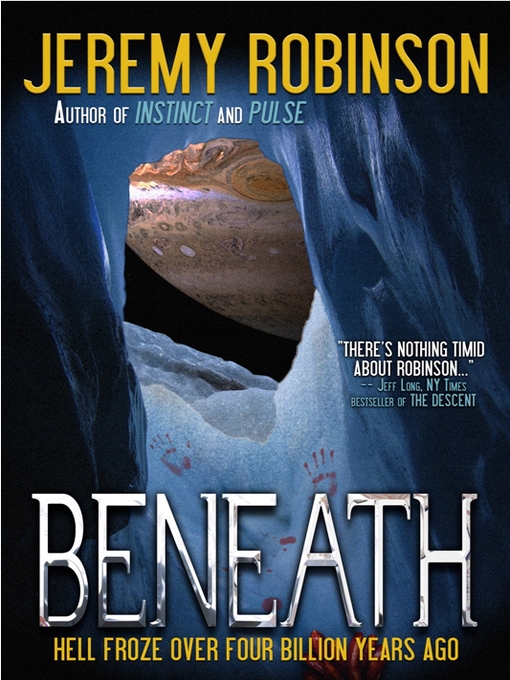 Title details for Beneath by Jeremy Robinson - Available
